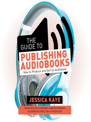 cover image of The Guide to Publishing Audiobooks
